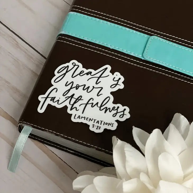 Great Is Your Faithfulness Sticker | Black + White |