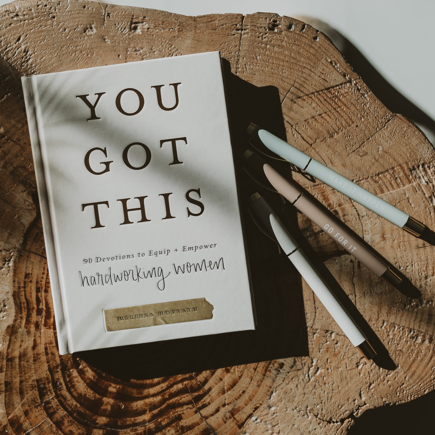 YOU GOT THIS | 90 Devotions to Empower Hardworking Women |